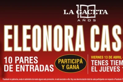 LA GACETA sortea entradas para ver a Eleonora Cassano