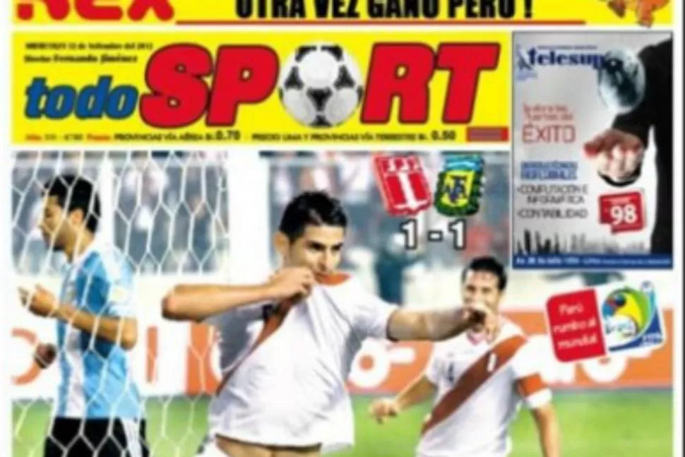REPERCUSIONES. Una de las tapas de los medios peruanos en los que resaltan la actuación de su seleccionado y el flojo accionar de Messi.