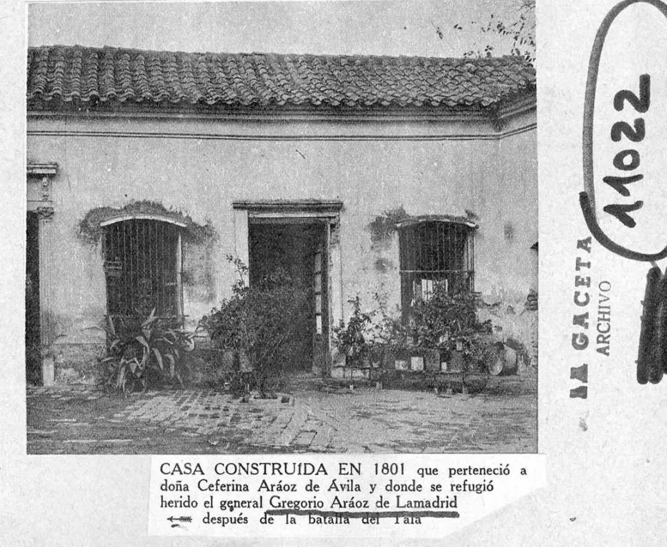 LAS HERAS PRIMERA CUADRA. Patio de la casa de Ceferina Aráoz de Avila. Allí fue llevado La Madrid con serias heridas, después de la batalla de El Tala, en 1826. LA GACETA / ARCHIVO