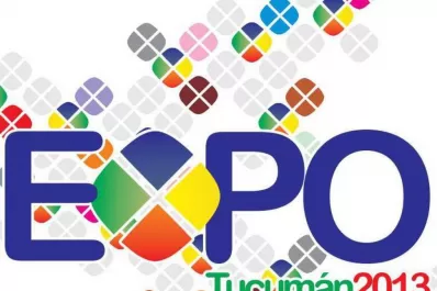 La EXPO 2013 vuelve a mostrar el arco productivo de la región