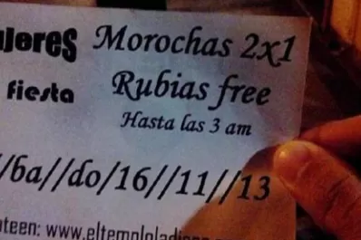 Las rubias entraban gratis, las morochas pagaban en un boliche