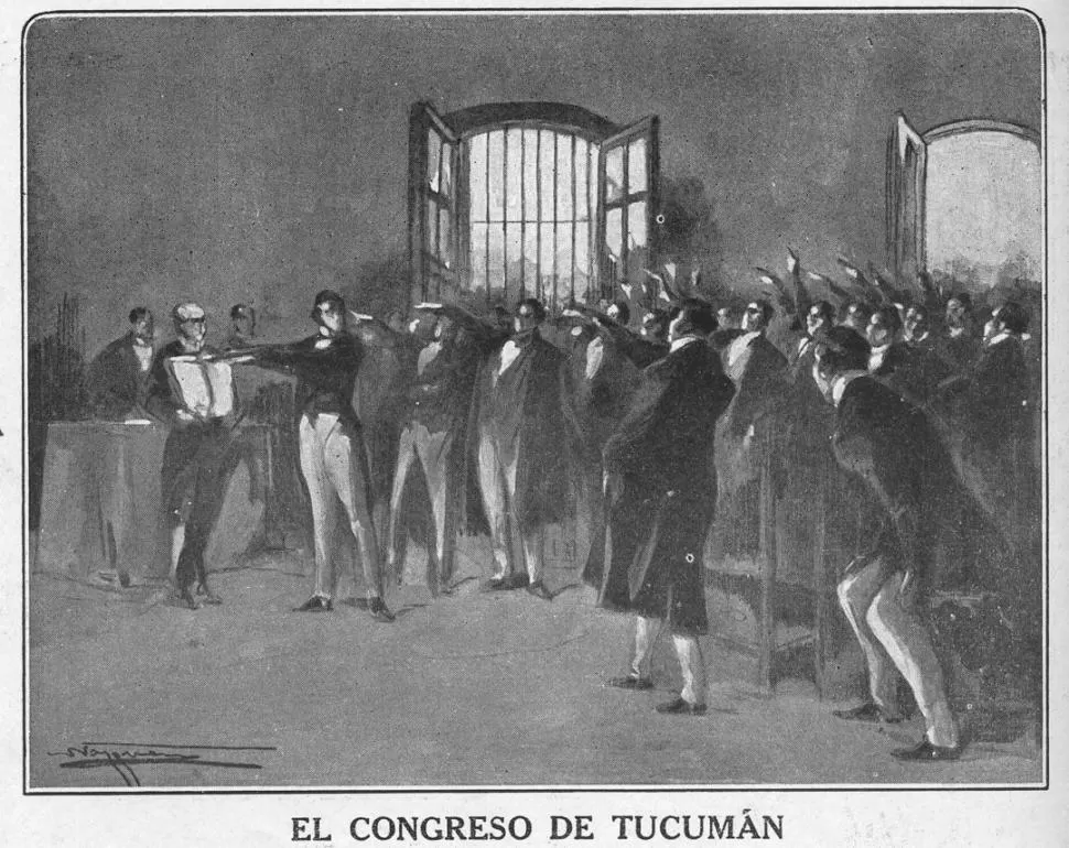 LA INDEPENDENCIA. La declaración del 9 de julio de 1816 fue jurada por todos los tucumanos el día 21  la gaceta / archivo
