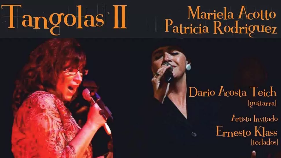 EL SÁBADO. Patricia Rodríguez y Mariela Acotto cantarán en Taller Cultural Nonino, en Las Piedras 586. LA GACETA