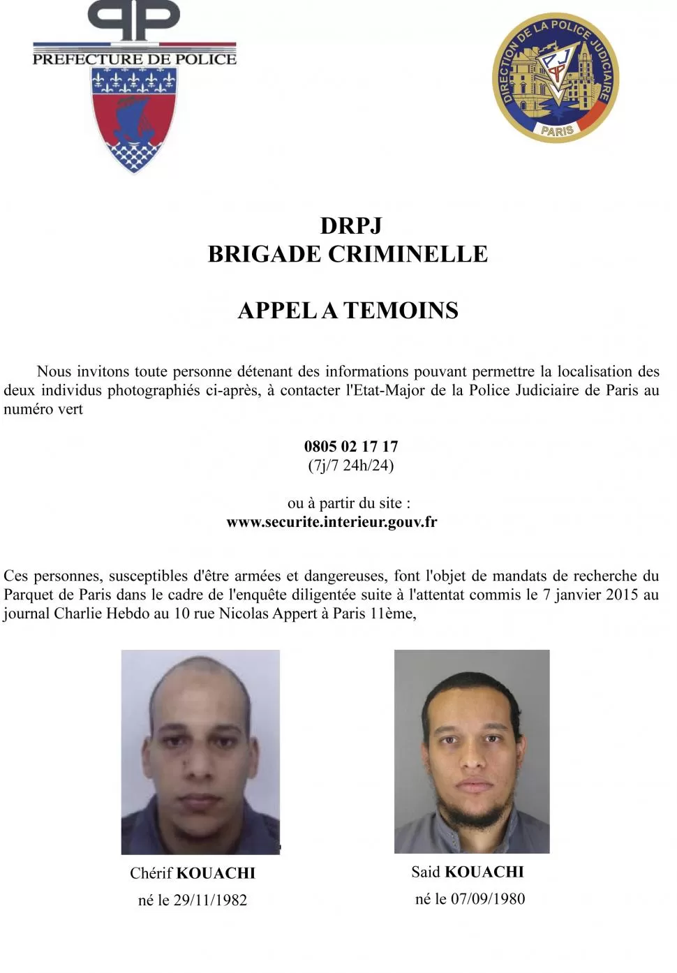 BUSCADOS. La policía francesa dio a conocer las identidades de los Kouachi.  