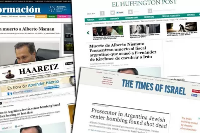 Los diarios del mundo se hicieron eco de la muerte de Nisman