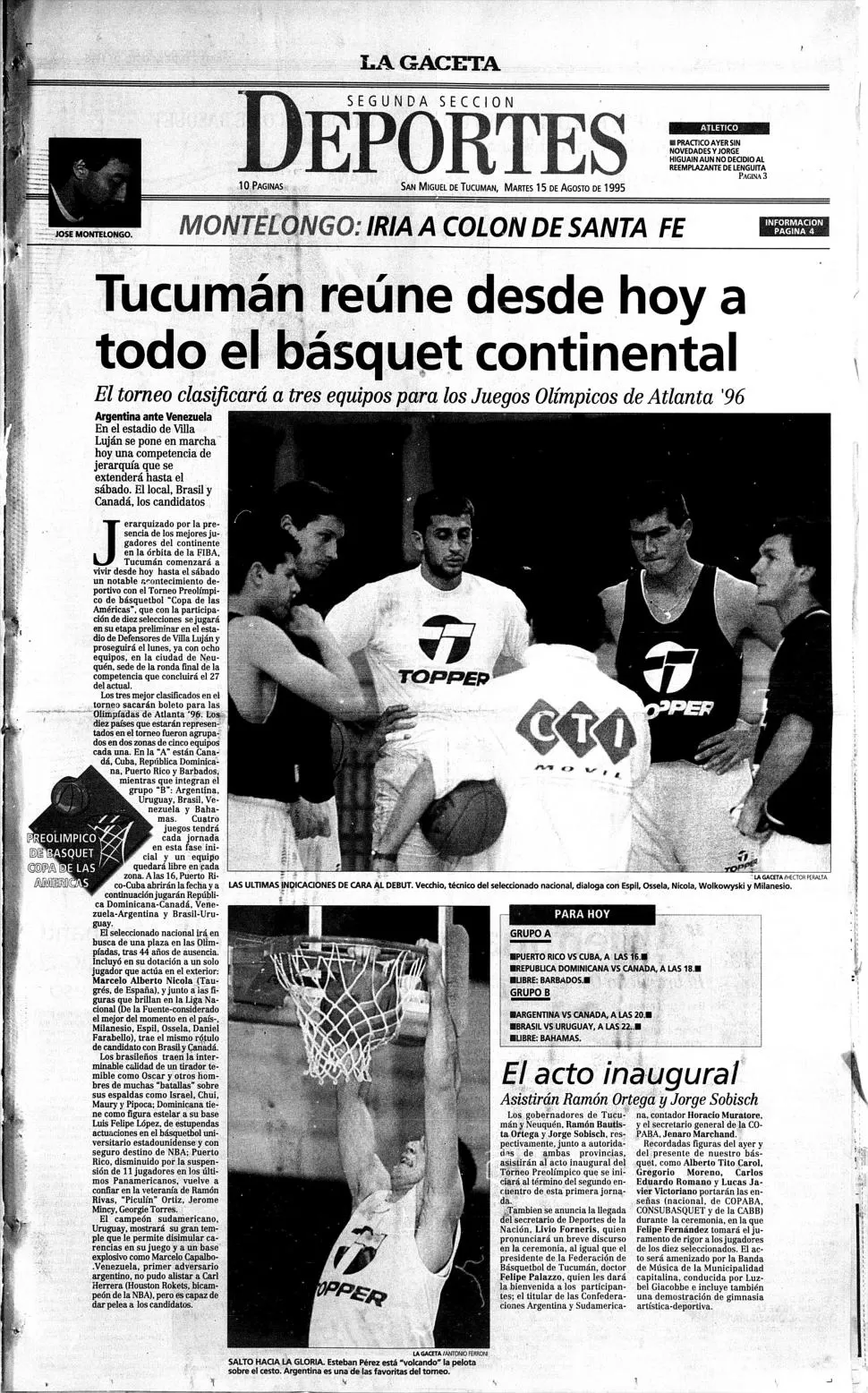 UN CERTAMEN INOLVIDABLE. Varios de los integrantes de la selección argentina que participaron del torneo Preolímpico de Basquet que se realizó en 1995. la gaceta / archivo 