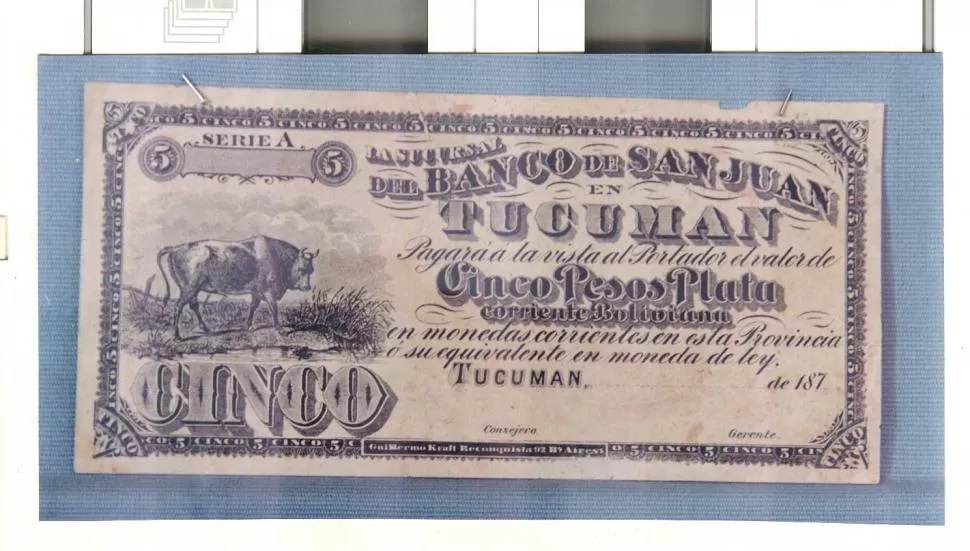 EL BANCO DE SAN JUAN. Uno de los billetes que emitía la sucursal Tucumán, que funcionó entre 1872 y 1878.  la gaceta / archivo
