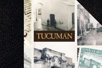 Tucumán, la Independencia y 200 años de historia