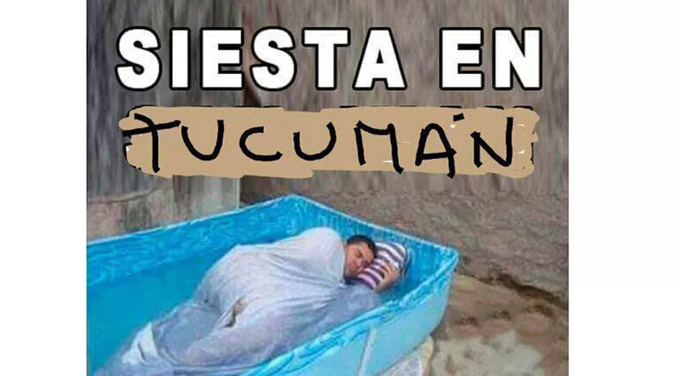 Diez memes del calor en Tucumán