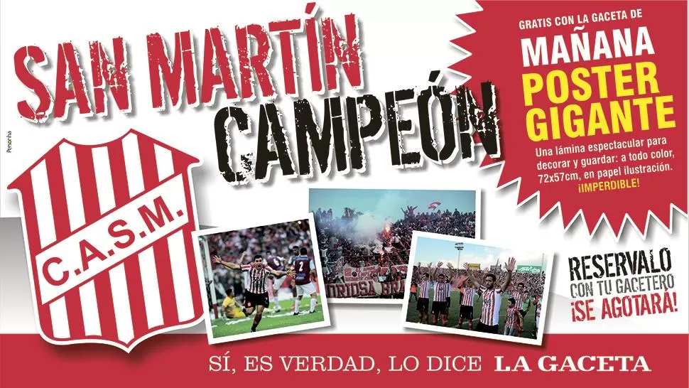LA GACETA entrega mañana el póster de San Martín campeón