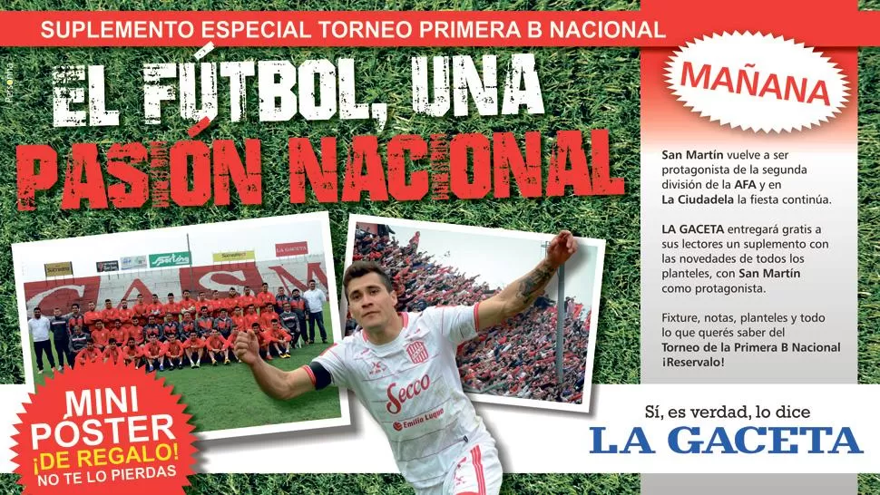 Con el diario de mañana llevate gratis toda la info de la B Nacional y  un mini póster de San Martín