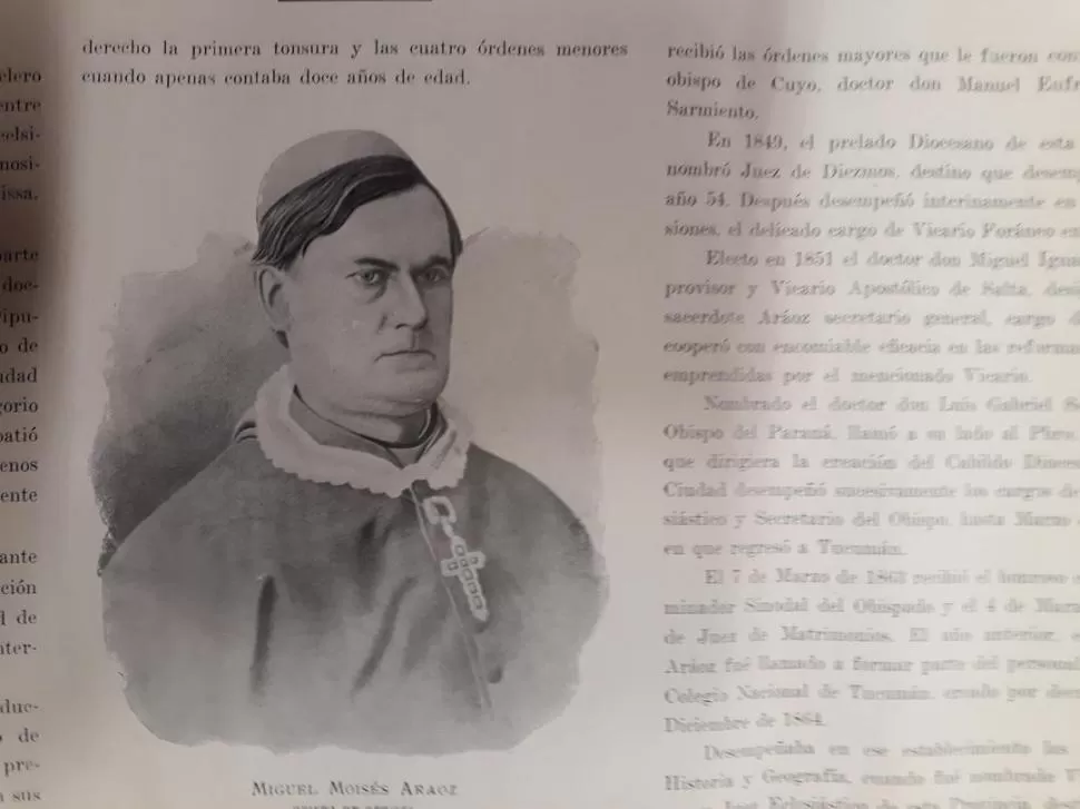 MIGUEL MOISÉS ARÁOZ. En 1868, el prelado tucumano fue nombrado Vicario General del Obispado de Salta. 