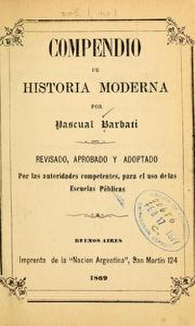 LA EDICIÓN. Portada del “Compendio de Historia Moderna”, editado en 1869.