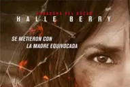 Halle Berry es una madre decidida a todo