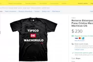 Típico de Machirulo: las remeras con la frase que usó Cristina Kirchner ya salieron a la venta