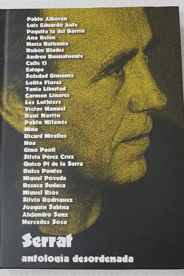 ANTOLOGÍA DESORDENADA. Uno de los regalos que mandó Serrat. 