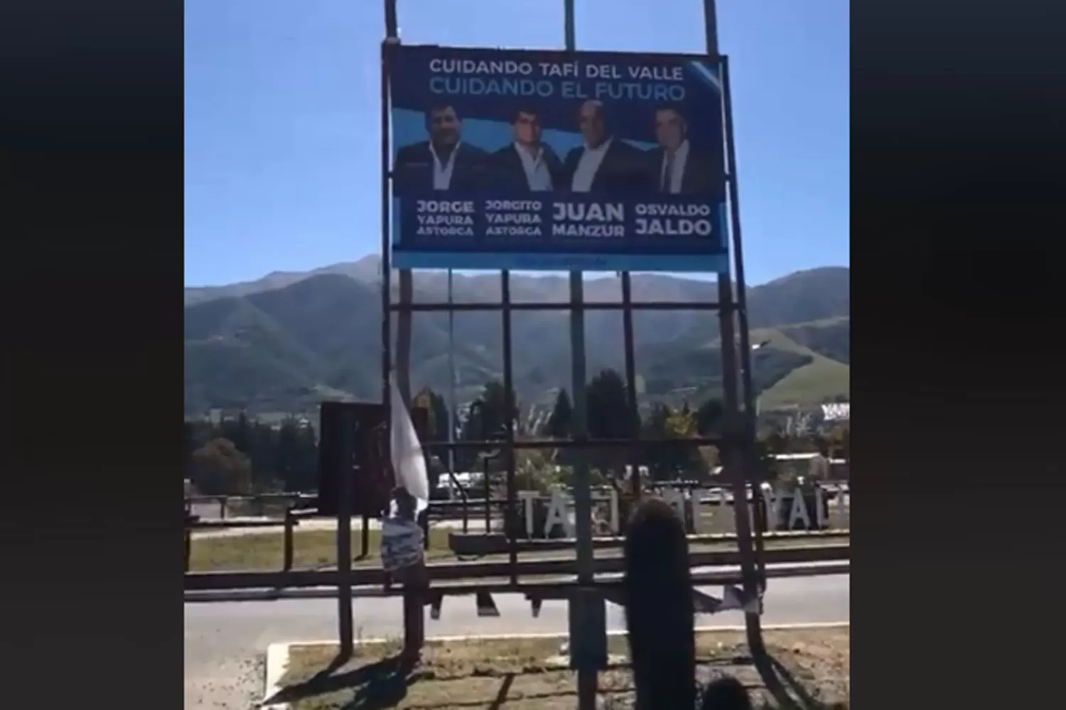 Se viralizó un video que muestra el paisaje de Tafí del Valle tapado por propaganda política