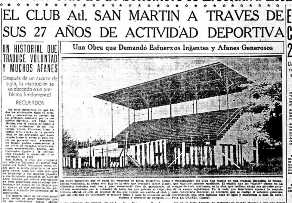 DOS CANCHAS.El “santo” tucumano tuvo dos estadios y se vio obligado a vender uno para poder pagar ciertas deudas que venía acumulando.