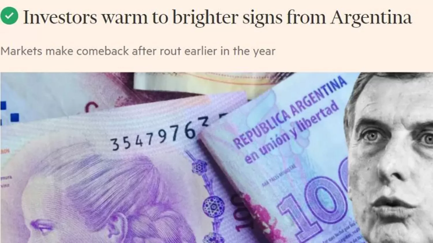 Los inversores recuperaron el entusiasmo por la Argentina, según The Financial Times