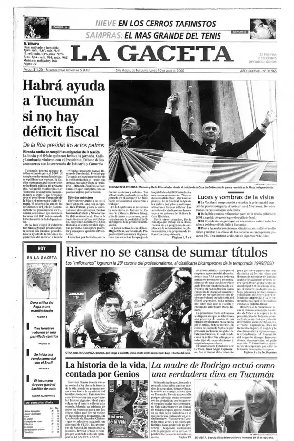 Tres visitas a Tucumán signadas por la crisis del país y las inundaciones