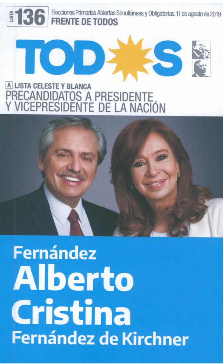 Frente de Todos: Alberto Fernández (presidente) y Cristina Fernández de Kirchner (vicepresidente).
