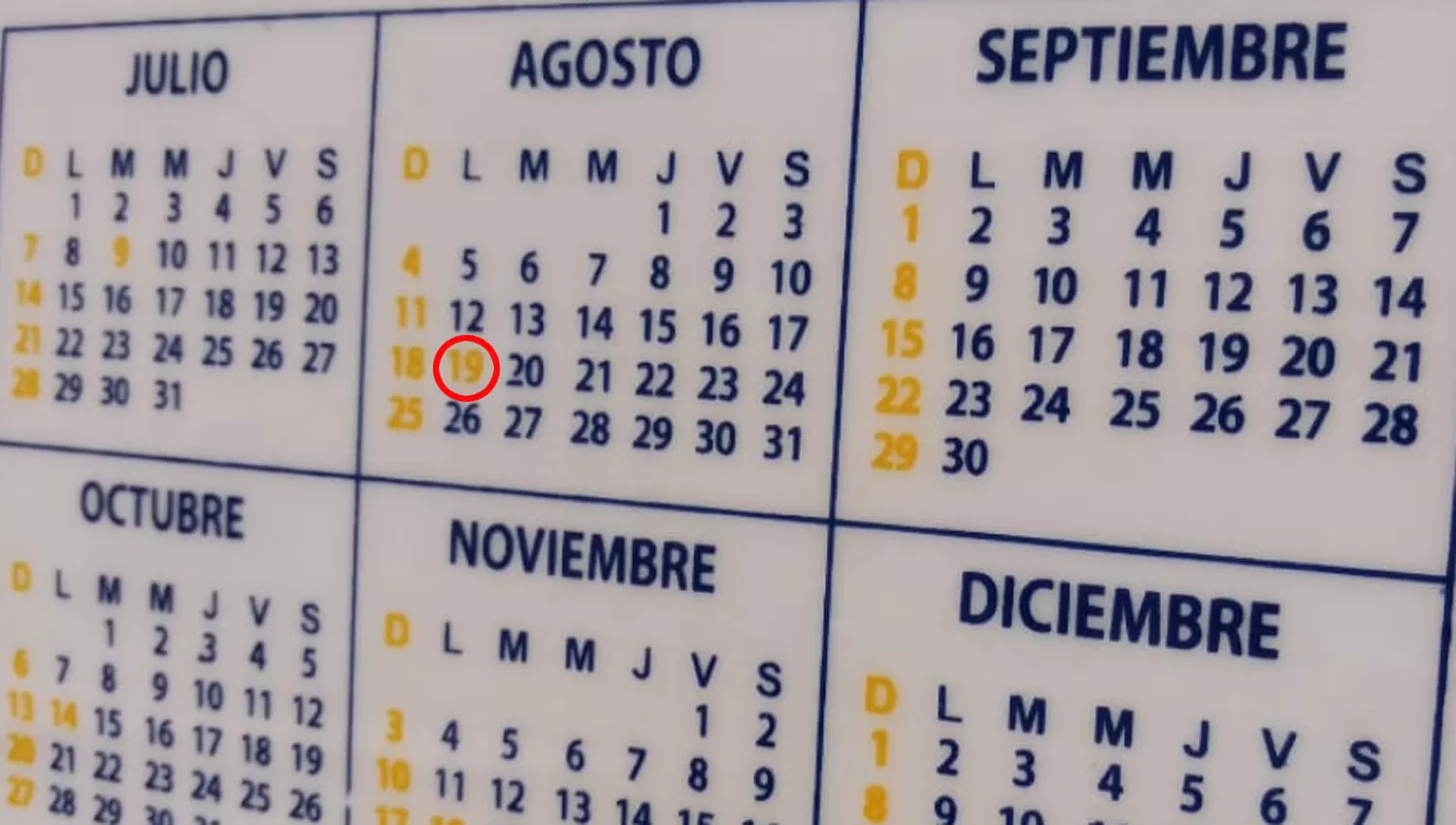 EN ROJO. El calendario de agosto tiene un solo feriado.