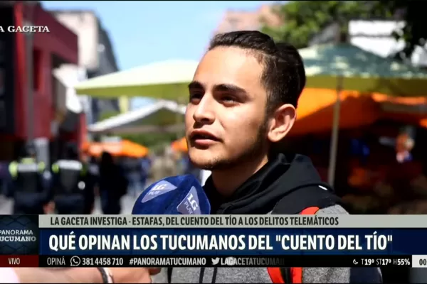 ¿Te hicieron el cuento del tío? Los tucumanos cuentan sus experiencias