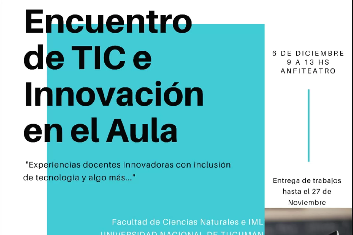 Innovación en el aula: habrá un encuentro sobre enseñanza de tics el 6 de diciembre en Ciencias Naturales de la UNT