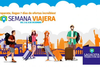 Semana Viajera en LA GACETA VIAJES, ¿Cómo aprovecharla?