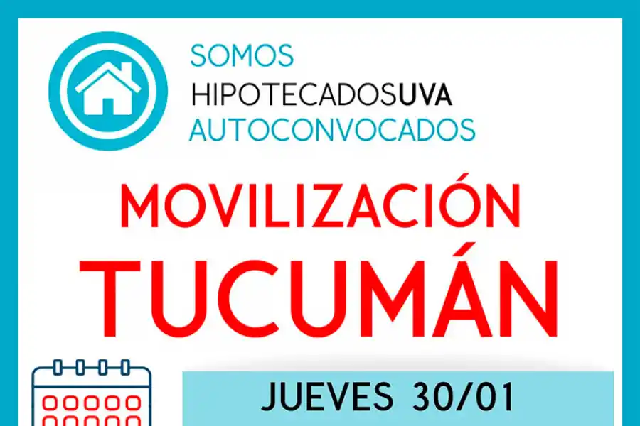 Los hipotecados UVA salen a la calle para reclamar soluciones al Gobierno