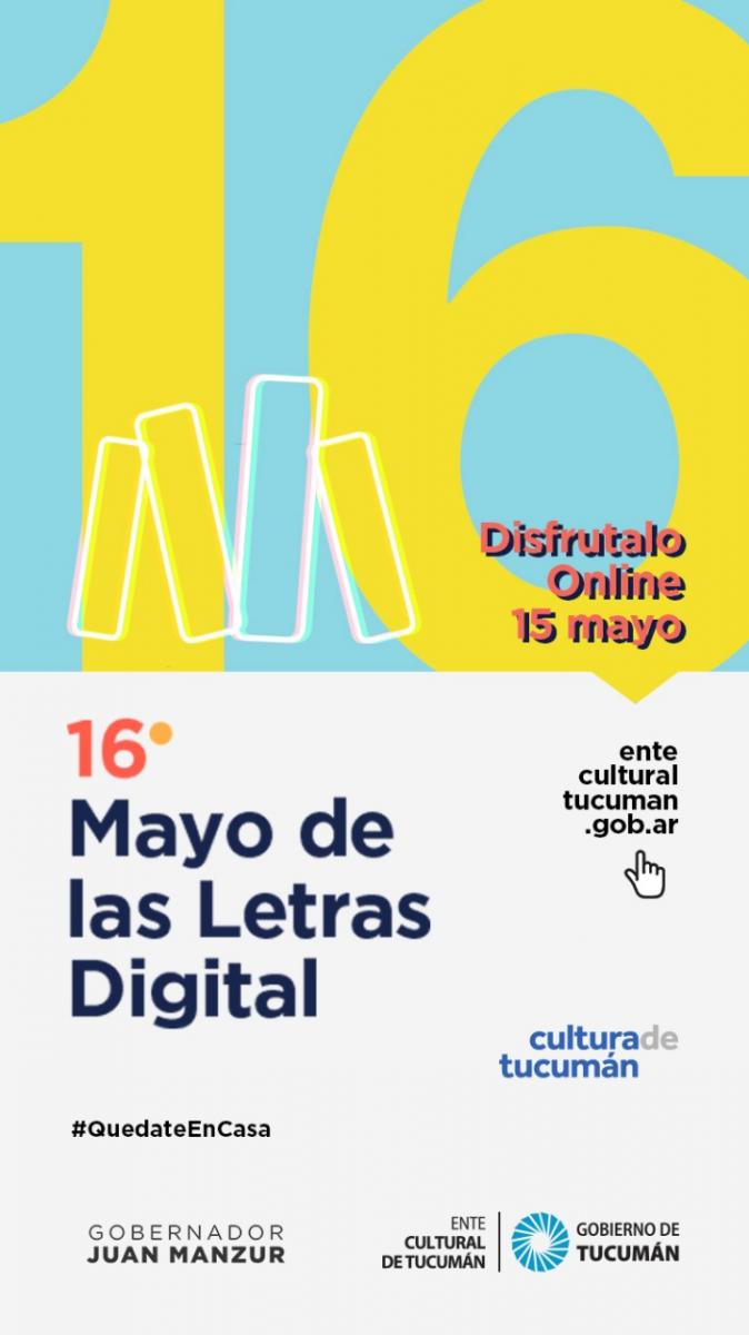 Por la cuarentena, el Mayo de las Letras será digital y se podrá seguir por LA GACETA