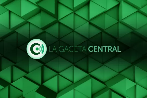 Seguí en vivo LA GACETA Central con toda la información de Tucumán