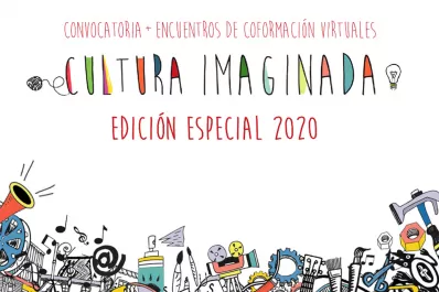 “Cultura imaginada”: convocatoria a hacedores independientes