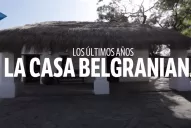 Las huellas de Belgrano en Tucumán: los últimos días