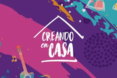 Creando en Casa 2: se extiende una semana más la inscripción para el concurso
