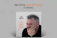 “Entre tanto barullo”, canta Pablo Pacífico