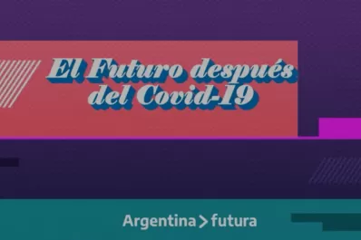 Canal Encuentro presenta una serie de micros: El futuro después de la pandemia