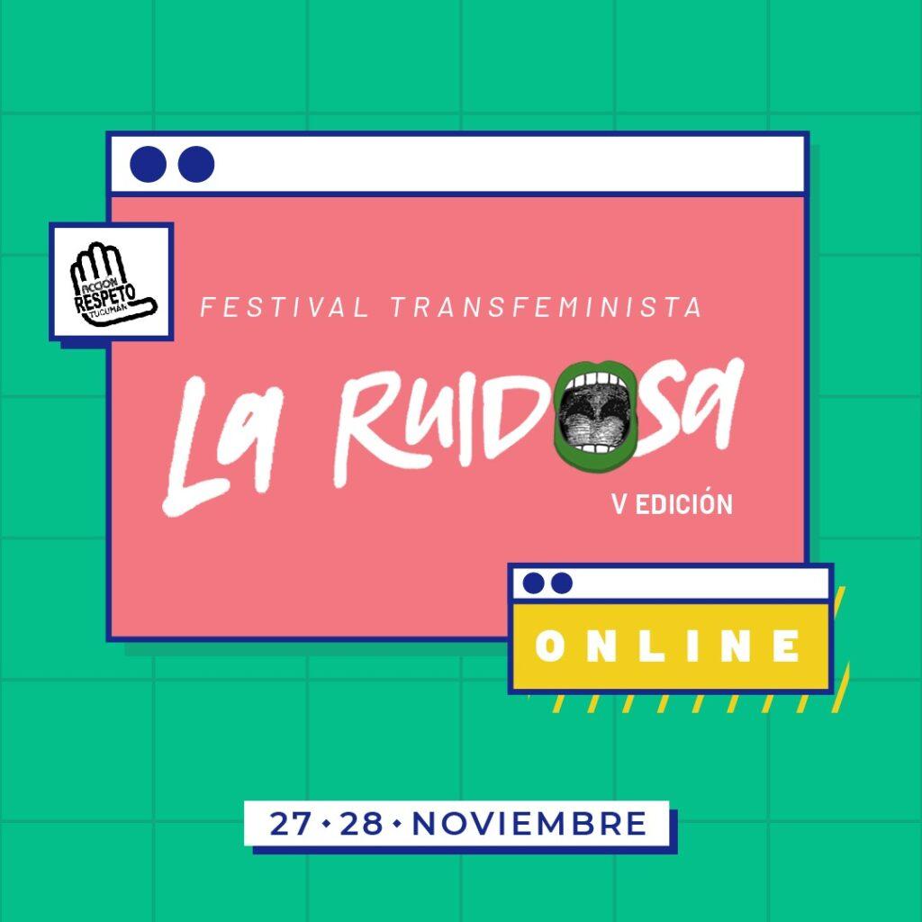 La Ruidosa on line: se viene una nueva edición del festival transfeminista