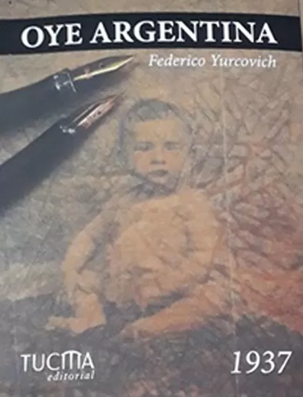 PORTADA. Este es el libro de Yurcovich, que se presentará hoy en forma virtual.  