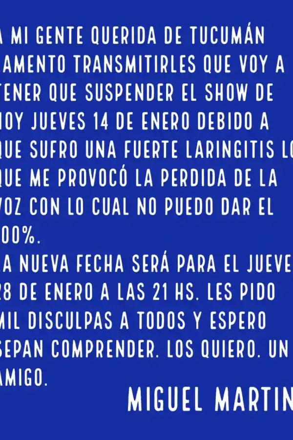 Por un problema de salud, Miguel Martín suspende el show de esta noche en el Mercedes Sosa