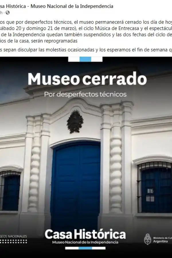 La Casa Histórica permanecerá cerrada todo el fin de semana debido a desperfectos técnicos
