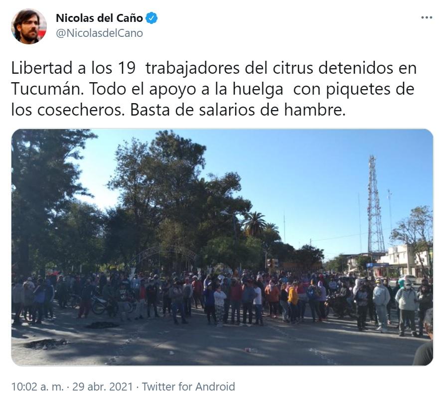 Nicolás del Caño pidió por la liberación de los trabajadores del citrus detenidos en Tucumán