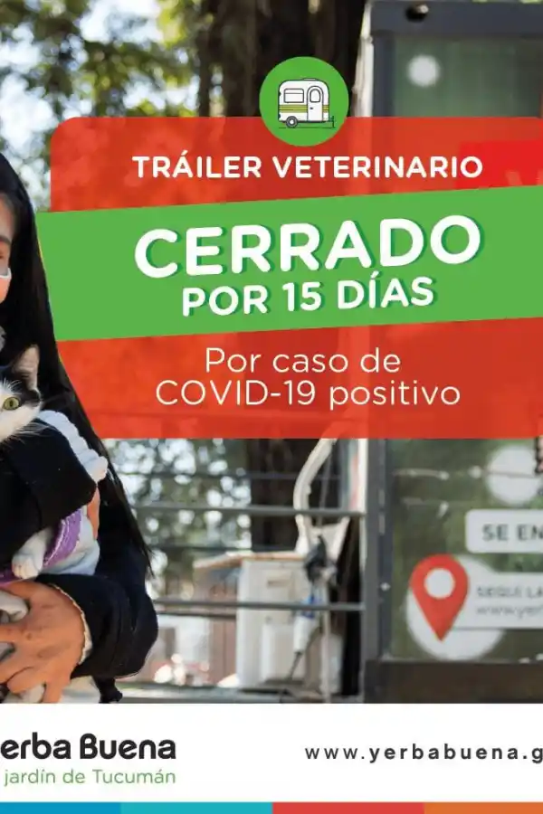 Yerba Buena: cierran el tráiler veterinario por 15 días debido a un caso de coronavirus