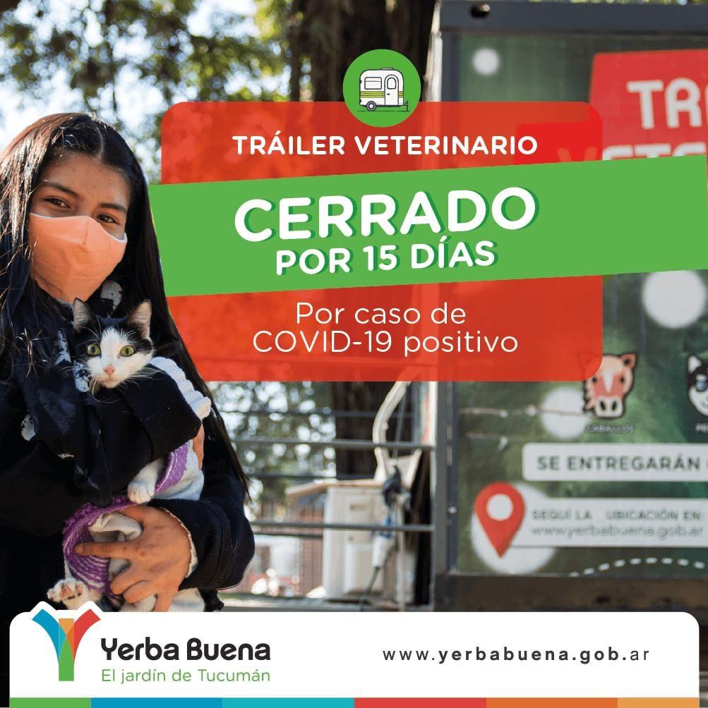 Yerba Buena: cierran el tráiler veterinario por 15 días debido a un caso de coronavirus