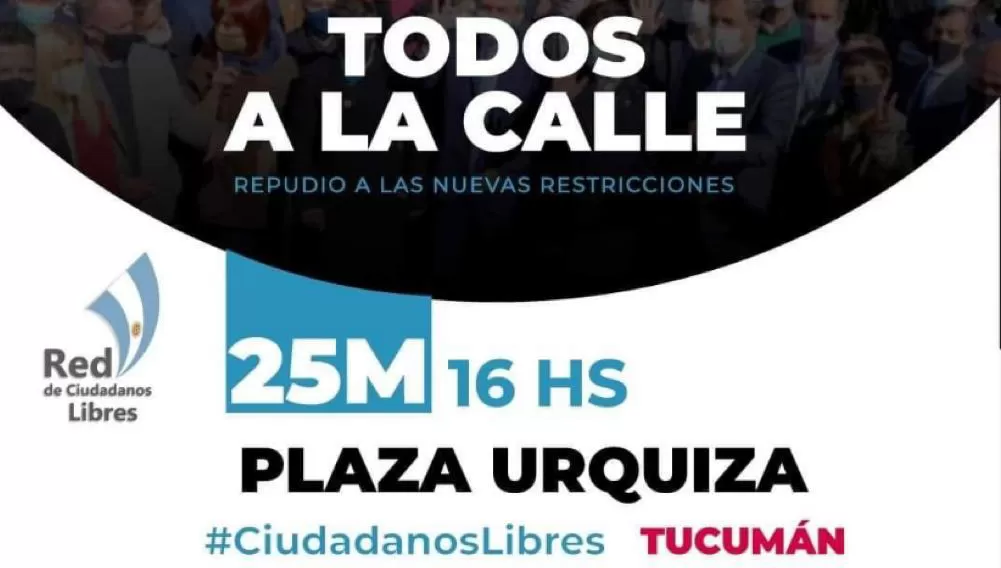RECLAMO. Convocan a manifestarse el martes en la plaza Urquiza, en contra de las restricciones.