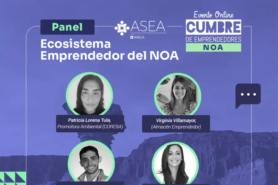 El ecosistema emprendedor del NOA se reunirá en un encuentro virtual de ASEA