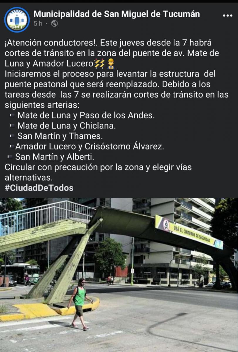 Tránsito cortado en Mate de Luna y Amador Lucero para reparar el puente peatonal 