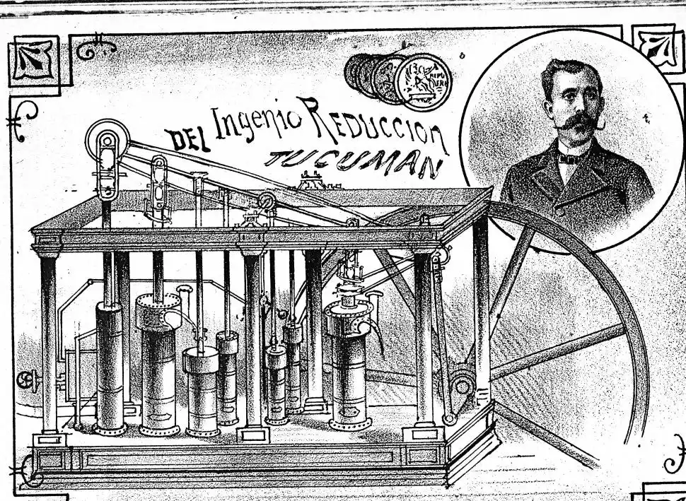 INDUSTRIALIZACIÓN. Vicente Posse Tejerina levantó el ingenio La Reducción y fue el primero en utilizar agua para mover máquinas.