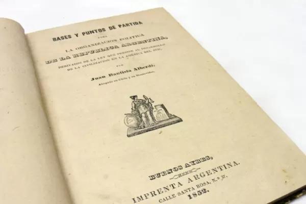 Juan Bautista Alberdi, el hombre que soñaba con la patria argumentada