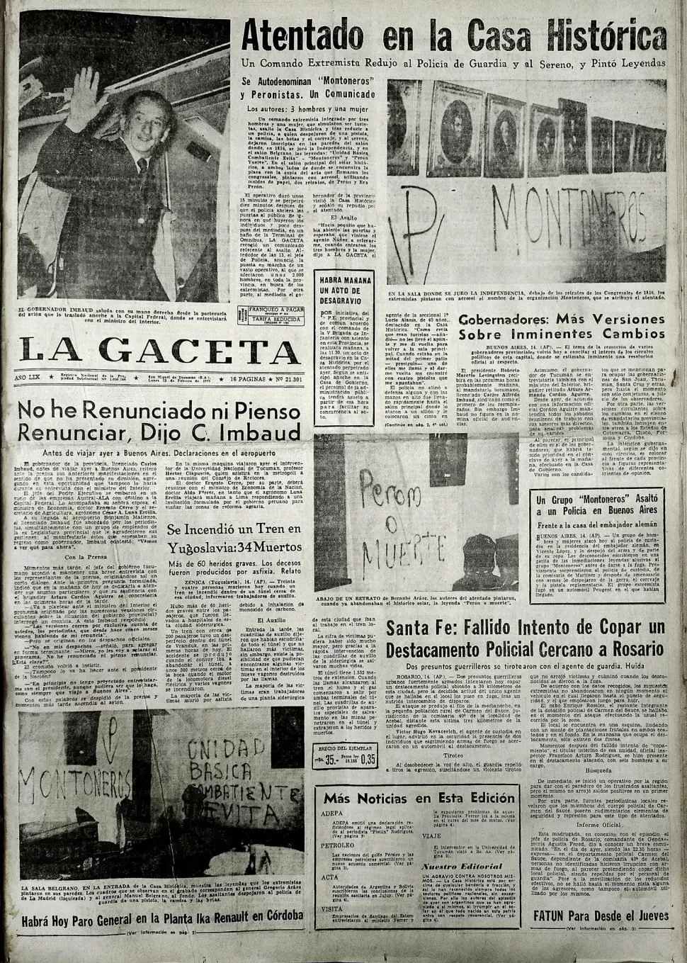 NOTICIAS DE AYER. Así fue la cobertura que realizó LA GACETA sobre los hechos ocurridos en aquellas agitadas jornadas de febrero de 1971, en torno al ataque vandálico